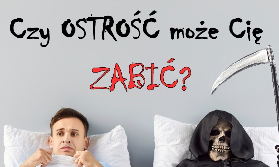 Czy ostry sos może Cię ZABIĆ?