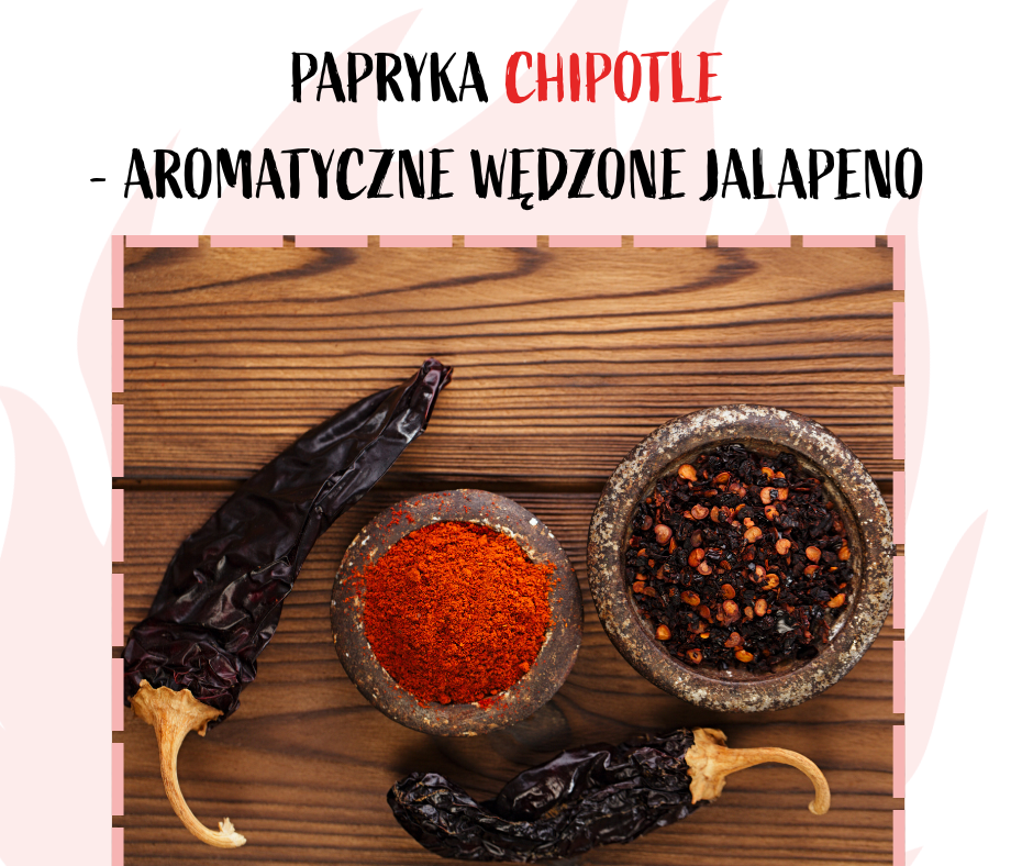 papryka chili chipotle wędzone jalapeno